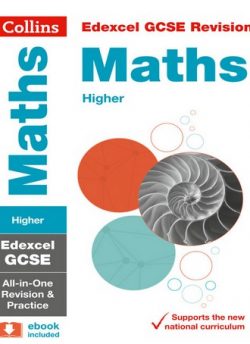 Edexcel GCSE Maths Higher All-in-One Revision and Practice (Collins GCSE 9-1 Revision) - Collins GCSE