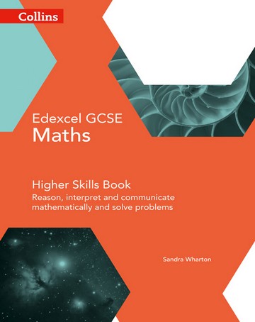 GCSE Maths Edexcel Higher Reasoning and Problem Solving Skills Book (Collins GCSE Maths) - Sandra Wharton