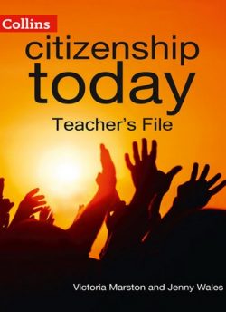 Collins Citizenship Today - Edexcel GCSE Citizenship Teacher's File 4th edition - Victoria Marston