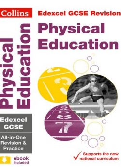 Edexcel GCSE Physical Education All-in-One Revision and Practice (Collins GCSE 9-1 Revision) - Collins GCSE