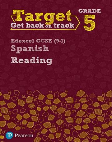 Target Grade 5 Reading Edexcel GCSE (9-1) Spanish Workbook -