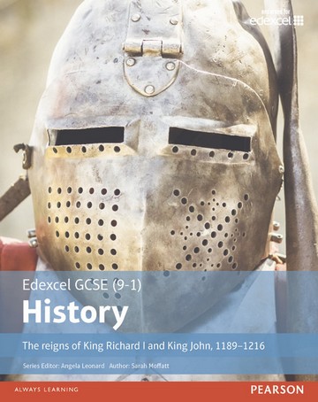 Edexcel GCSE (9-1) History The reigns of King Richard I and King John