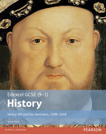 Edexcel GCSE (9-1) History Henry VIII and his ministers