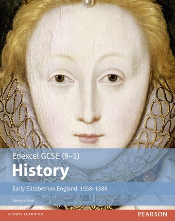 Edexcel GCSE (9-1) History Early Elizabethan England