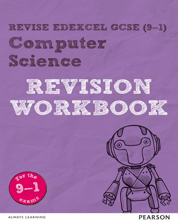 Revise Edexcel GCSE (9-1) Computer Science Revision Workbook: for the 9-1 exams - David Waller