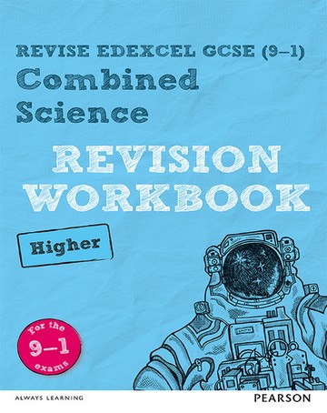 Revise Edexcel GCSE (9-1) Combined Science Higher Revision Workbook: for the 9-1 exams -