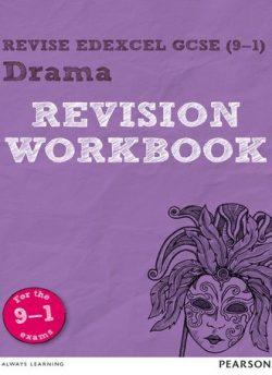 Revise Edexcel GCSE (9-1) Drama Revision Workbook: for the 9-1 exams - William Reed