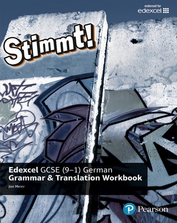 Stimmt! Edexcel GCSE German Grammar and Translation Workbook - Jon Meier