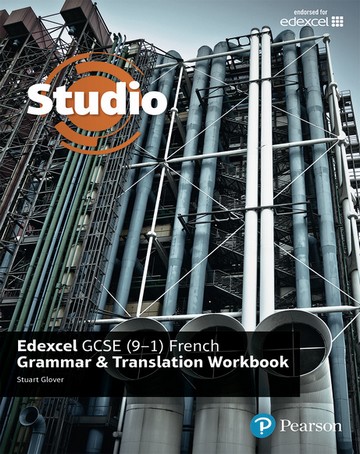 Studio Edexcel GCSE French Grammar and Translation Workbook - Stuart Glover