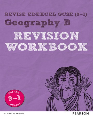 Revise Edexcel GCSE (9-1) Geography B Revision Workbook - Andrea Wood