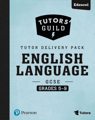 Tutors' Guild Edexcel GCSE (9-1) English Language Grades 5-9 Tutor Delivery Pack - David Grant