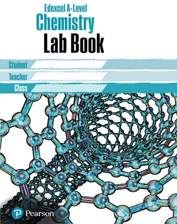Edexcel AS/A level Chemistry Lab Book: Edexcel AS/A level Chemistry Lab Book -