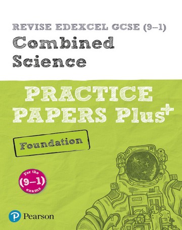 REVISE Edexcel GCSE (9-1) Combined Science Foundation Practice Papers Plus: for the 2016 qualifications - Stephen Hoare