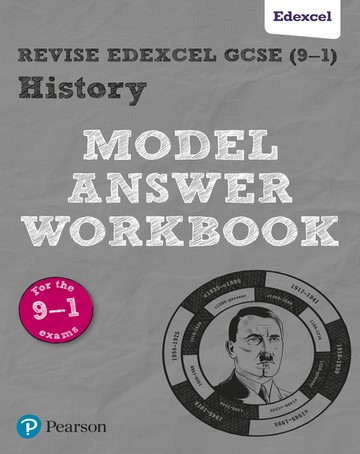 Revise GCSE Edexcel (9-1) History Model Answer Workbook -