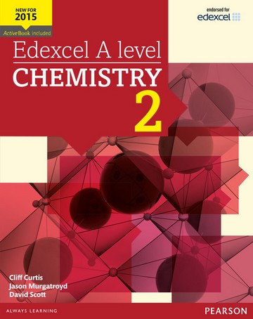 Edexcel A level Chemistry Student Book 2 + ActiveBook - Cliff Curtis