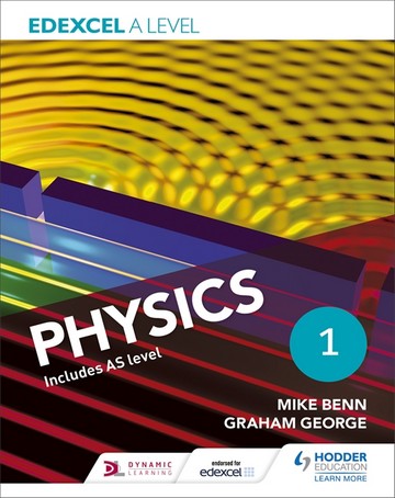 Edexcel A Level Physics Student Book 1 - Mike Benn