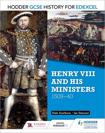 Hodder GCSE History for Edexcel: Henry VIII and his ministers