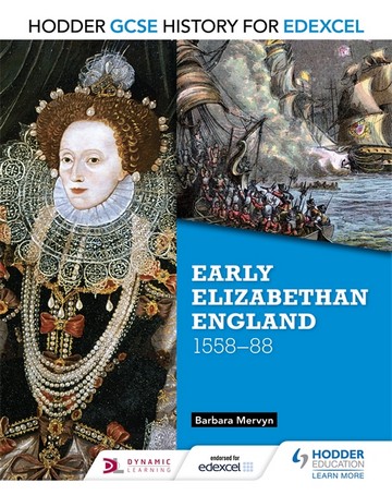Hodder GCSE History for Edexcel: Early Elizabethan England