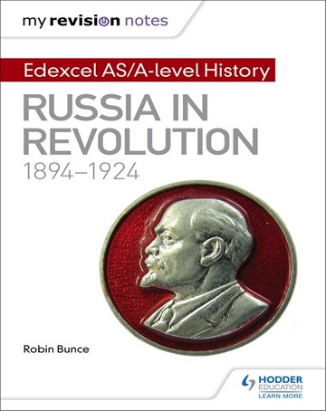 My Revision Notes: Edexcel AS/A-level History: Russia in revolution