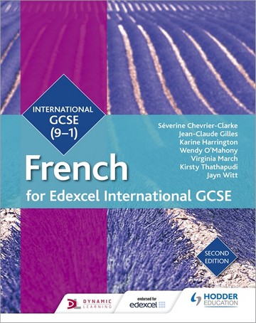 Edexcel International GCSE French Student Book Second Edition - Severine Chevrier-Clarke
