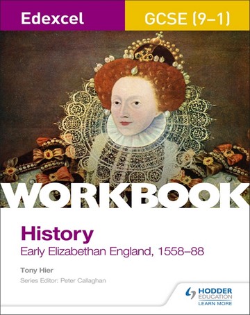Edexcel GCSE (9-1) History Workbook: Early Elizabethan England