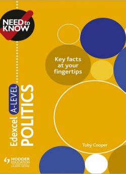 Need to Know: Edexcel A-level Politics - Toby Cooper