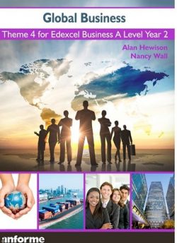 Global Business: Theme 4 for Edexcel Business A Level Year 2 - Alan Hewison