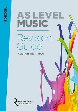 Edexcel AS Level Music Revision Guide - Alistair Wightman