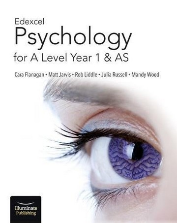 Edexcel Psychology for A Level Year 1 and AS: Student Book - Cara Flanagan