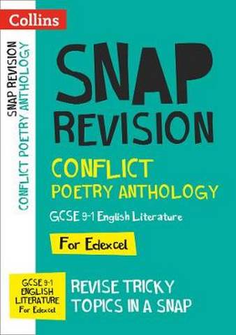 Conflict Poetry Anthology: New GCSE Grade 9-1 Edexcel English Literature (Collins Snap Revision)
